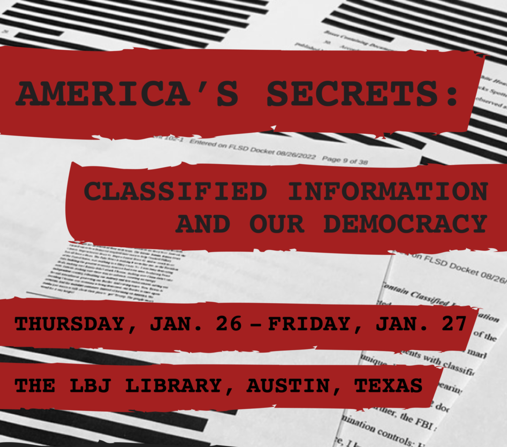 America’s Secrets: Classified Information and Our Democracy