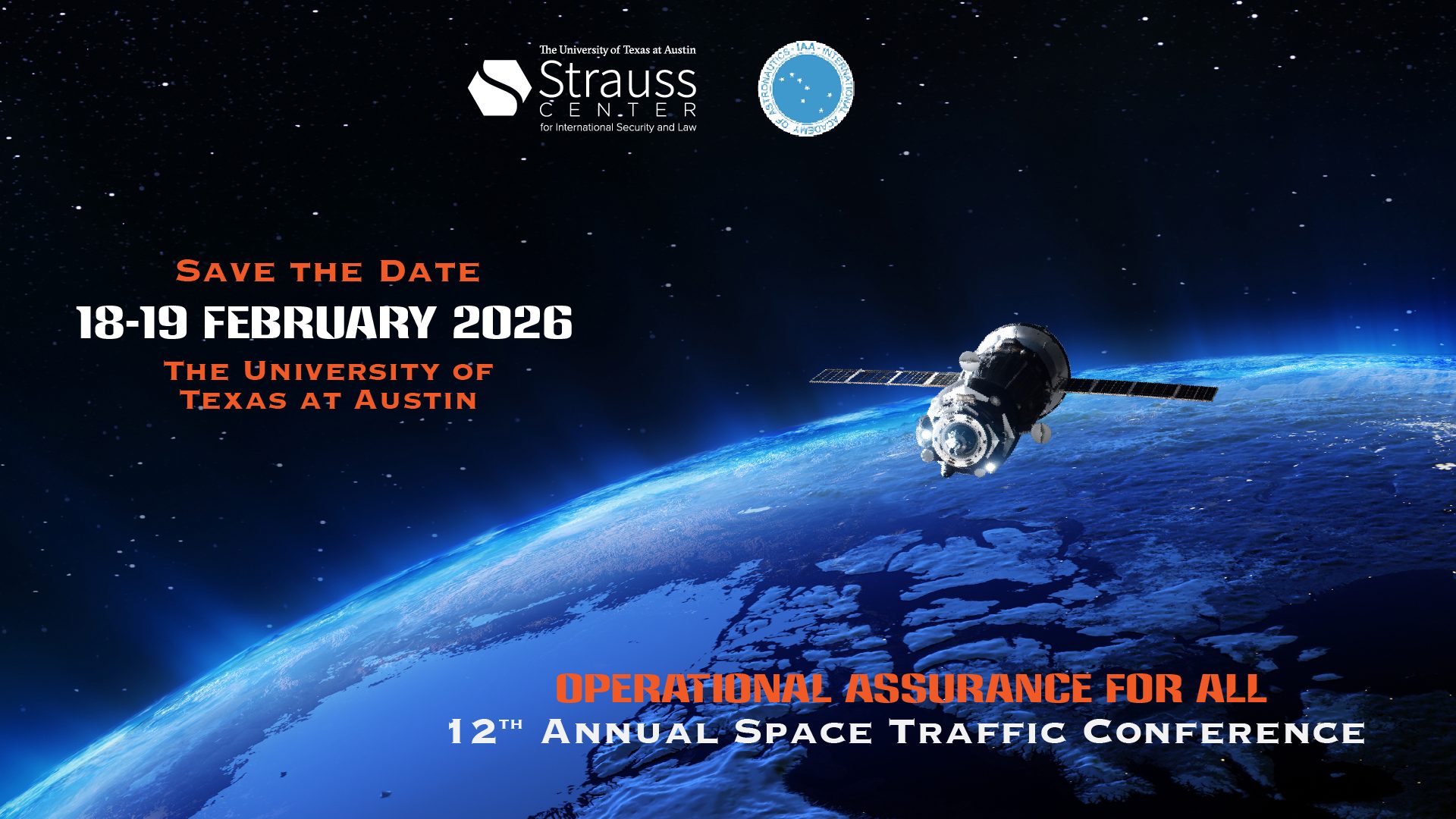 "Operational Assurance for All" 12th Annual Space Traffic Conference ...